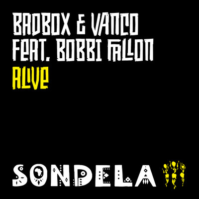 Alive (feat. Bobbi Fallon)/Badbox & Vanco