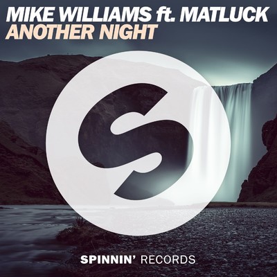 シングル/Another Night (feat. Matluck) [Extended Mix]/Mike Williams