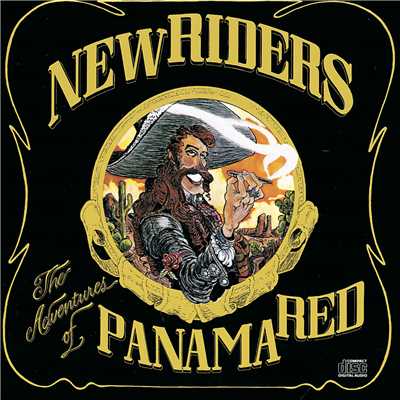 The Adventures Of Panama Red/New Riders Of The Purple Sage
