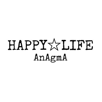 HAPPY☆LIFE/AnAgmA