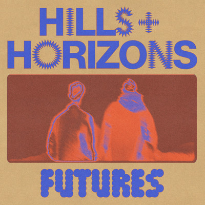 アルバム/Hills & Horizons/Futures