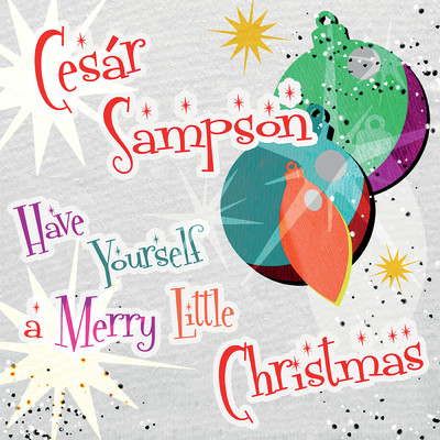 Have Yourself A Merry Little Christmas/Cesar Sampson