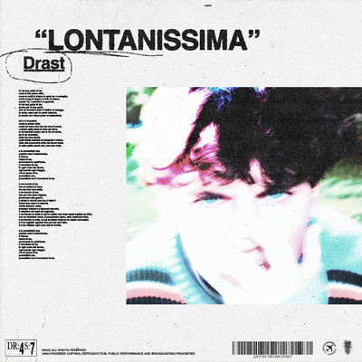 Lontanissima/Drast