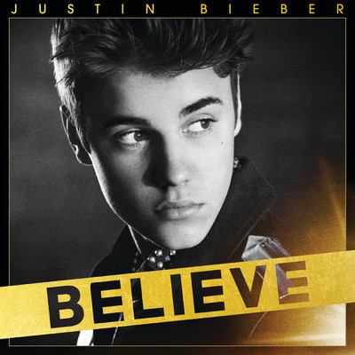 アルバム/Believe/Justin Bieber