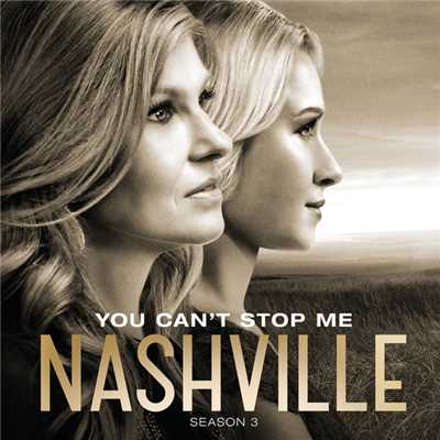 You Can't Stop Me (featuring Laura Benanti)/Nashville Cast