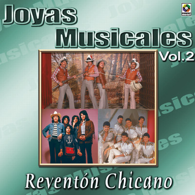 アルバム/Joyas Musicales: Reventon Chicano, Vol. 2/Los Felinos／Los Potros／La Migra