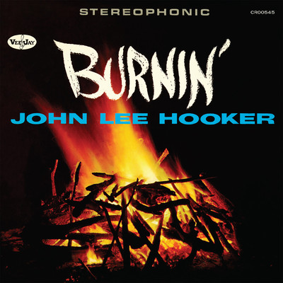 Burnin' (Expanded Edition)/ジョン・リー・フッカー