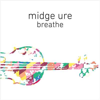 シングル/Breathe (Orchestrated)/Midge Ure
