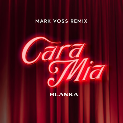 Cara Mia (Mark Voss Remix)/Blanka