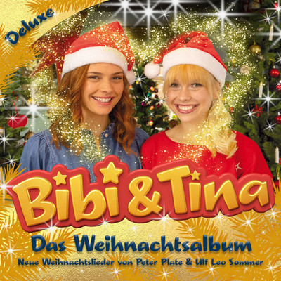アルバム/Das Weihnachtsalbum Deluxe/Bibi und Tina, Peter Plate, Ulf Leo Sommer