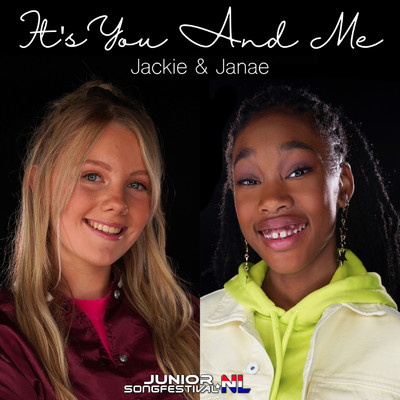 It's You and Me/Jackie & Janae／Junior Songfestival