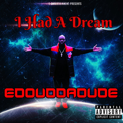 アルバム/I Had a Dream/EdoubDaDude