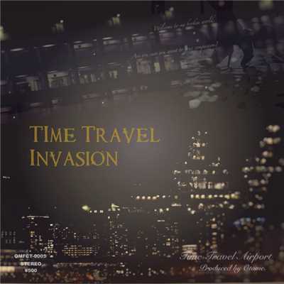 Time Travel Invasion/おとめ