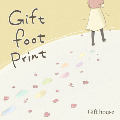 アルバム/Gift foot print/Gift house