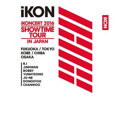 JUST ANOTHER BOY (iKONCERT 2016 SHOWTIME TOUR IN JAPAN)/iKON