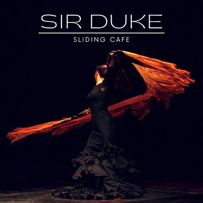 シングル/Sir Duke/Sliding Cafe