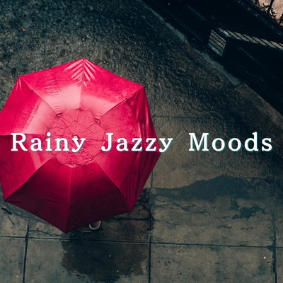 アルバム/Rainy Jazzy Moods/Eximo Blue