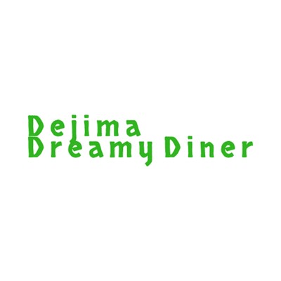 Dejima Dreamy Diner/Dejima Dreamy Diner