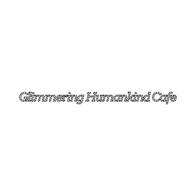 Emerald Spring/Glimmering Humankind Cafe