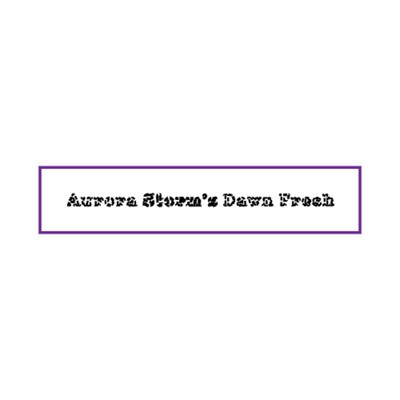 Minazuki's Whims/Aurora Storm's Dawn Fresh