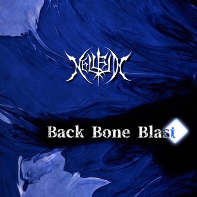 シングル/Back Bone Blast/Nellfin
