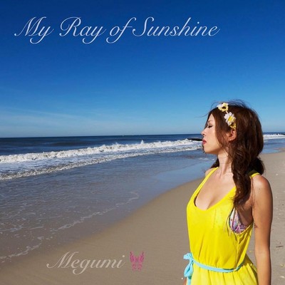 シングル/My Ray of Sunshine/Megumi
