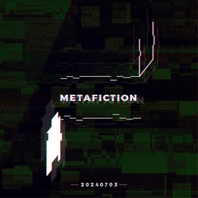 METAFICTION/C-NOTE
