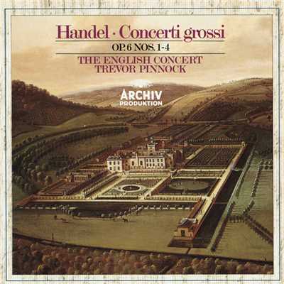 Handel: Concerti grossi Op. 6, Nos.1-4/サイモン・スタンデイジ／エリザベス・ウィルコック／アントニー・プリース／Robert Woolley／イングリッシュ・コンサート／トレヴァー・ピノック