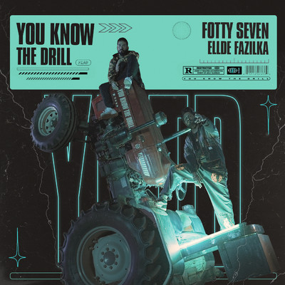 You Know The Drill/Fotty Seven／Ellde Fazilka