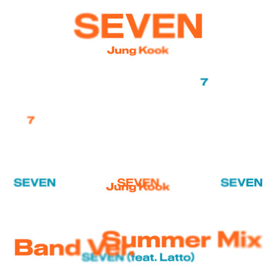 シングル/Seven (featuring Latto／Summer Mix)/Jung Kook