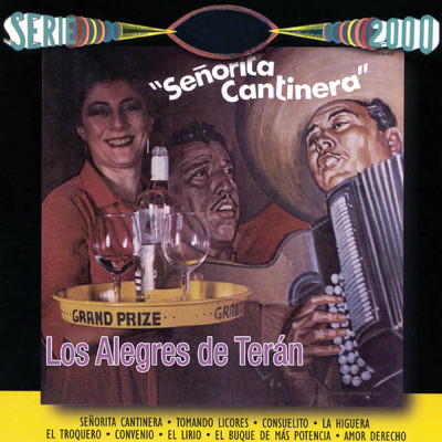 Senorita Cantinera (Serie 2000)/Los Alegres De Teran