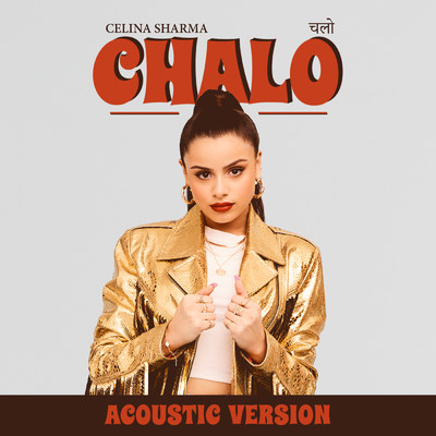 CHALO (Acoustic Version)/Celina Sharma