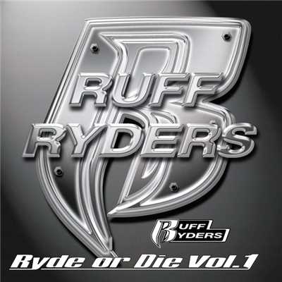 Ryde Or Die, Vol.1 (Clean)/ラフ・ライダーズ