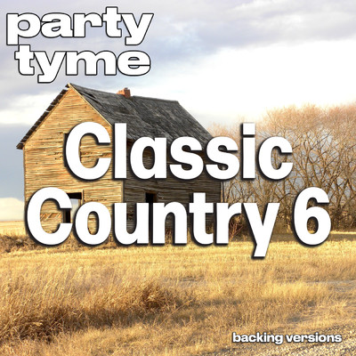 Out of My Head and Back in My Bed (made popular by Loretta Lynn) [backing version]/Party Tyme