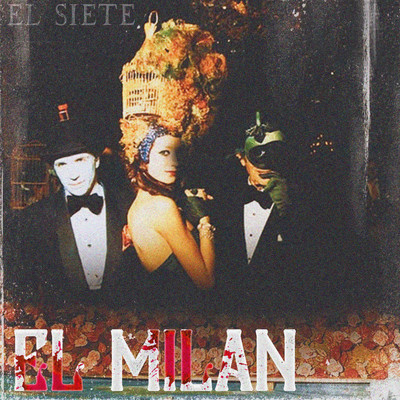 シングル/El Milan/El Siete