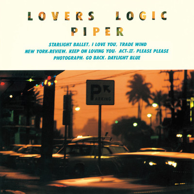 LOVERS LOGIC (2019 Remaster)/PIPER