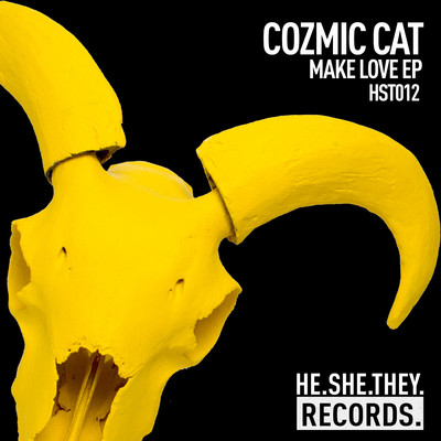 Make Love EP/Cozmic Cat