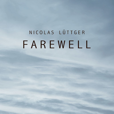Farewell/Nicolas Luttger