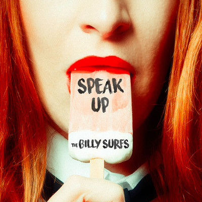 アルバム/Speak Up/The Billy Surfs