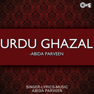 Urdu Ghazals By Abida Parveen/Abida Parveen