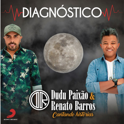 Diagnostico/Dudu Paixao e Renato Barros