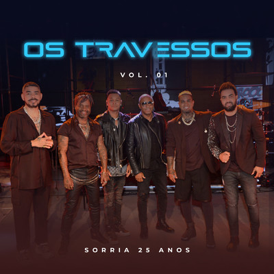 アルバム/Os Travessos - Sorria Vol. 1 (Ao Vivo)/Os Travessos