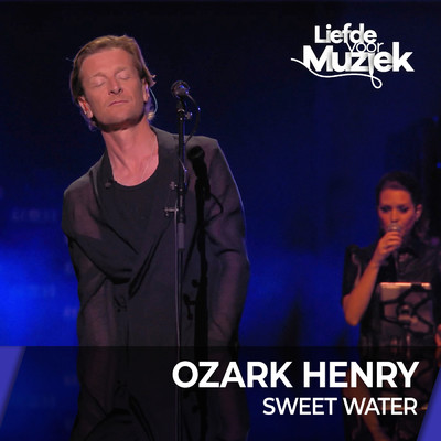 Deze Is Voor Mij - Uit Liefde Voor Muziek (Live)/Ozark Henry