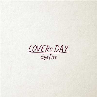 アルバム/LOVERs DAY/Eye'Dee