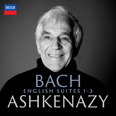 J.S. Bach: イギリス組曲 第1番 イ長調 BWV 806 - I. 前奏曲/ヴラディーミル・アシュケナージ
