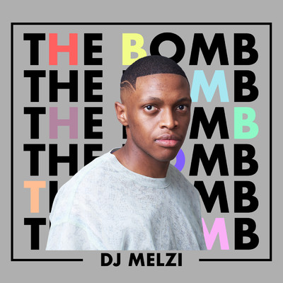 The Bomb/DJ Melzi