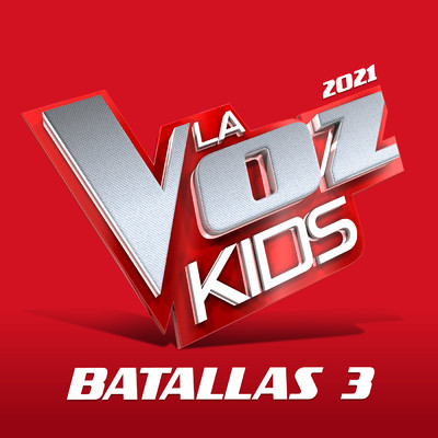 アルバム/La Voz Kids 2021 - Batallas 3 (En Directo En La Voz ／ 2021)/Varios Artistas