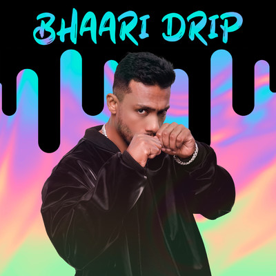 Bhaari Drip (Explicit)/Various Artists
