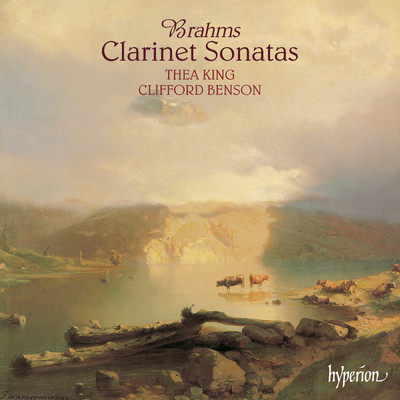 アルバム/Brahms: Clarinet Sonatas Nos. 1 & 2, Op. 120/シア・キング／クリフォード・ベンソン