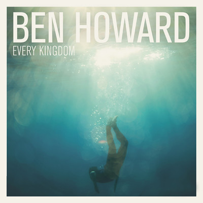 アルバム/Every Kingdom (Deluxe Edition)/BEN HOWARD